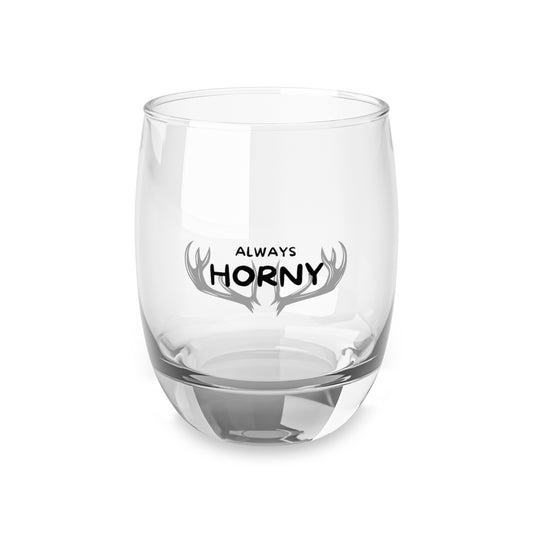 Always Horny Whiskey Glass