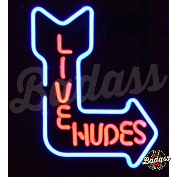 Live Nudes Junior Neon Sign With Backing Badass Garage