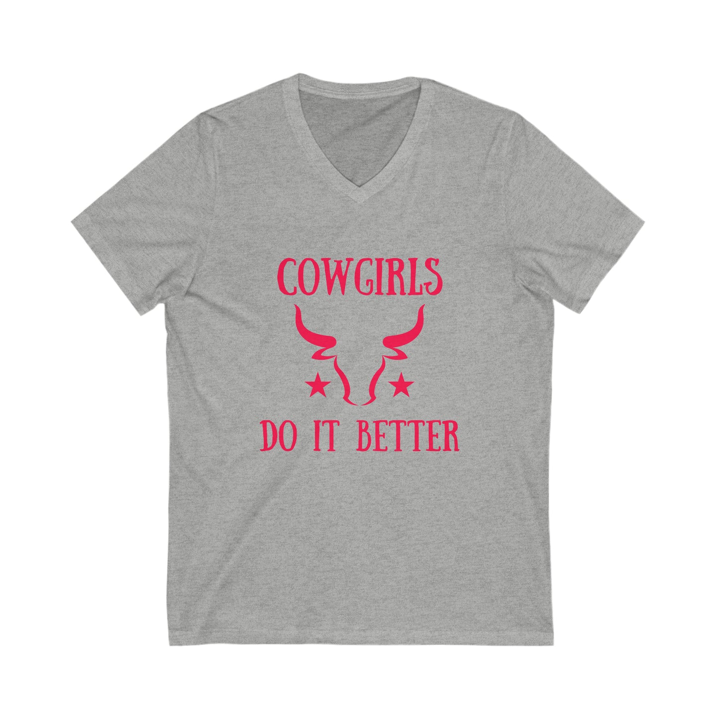Cowgirls Do It Better - Unisex Jersey Short Sleeve V-Neck Tee