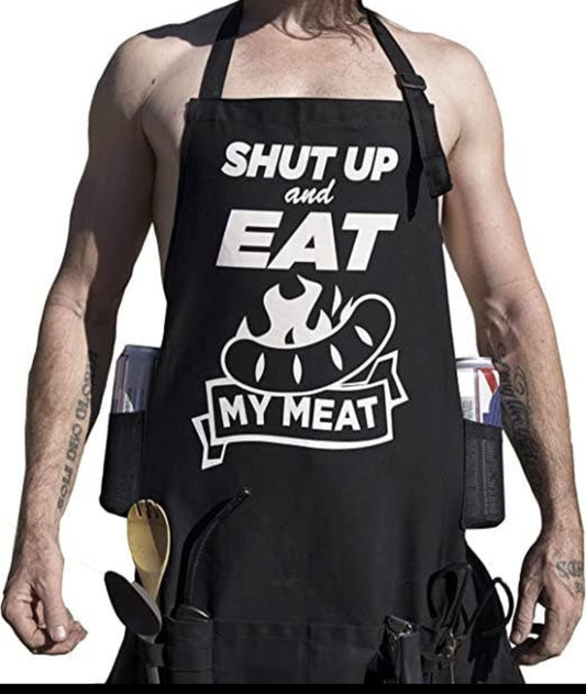 Shut up and eat my meat apron