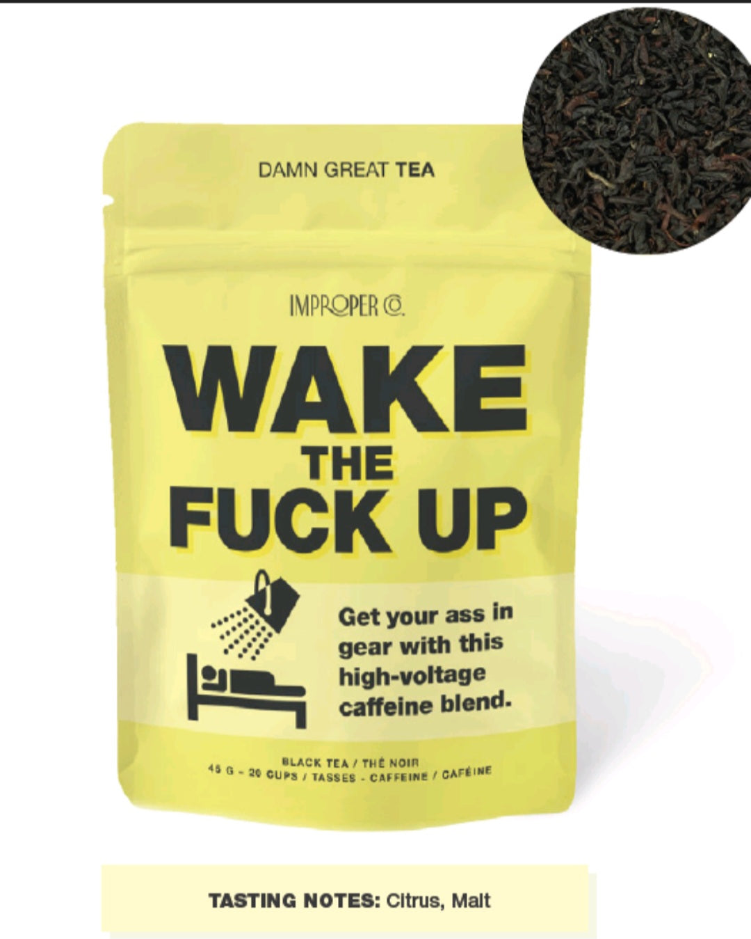 🇨🇦 Wake The Fuck Up Loose Leaf Tea 🇨🇦 Improper tea