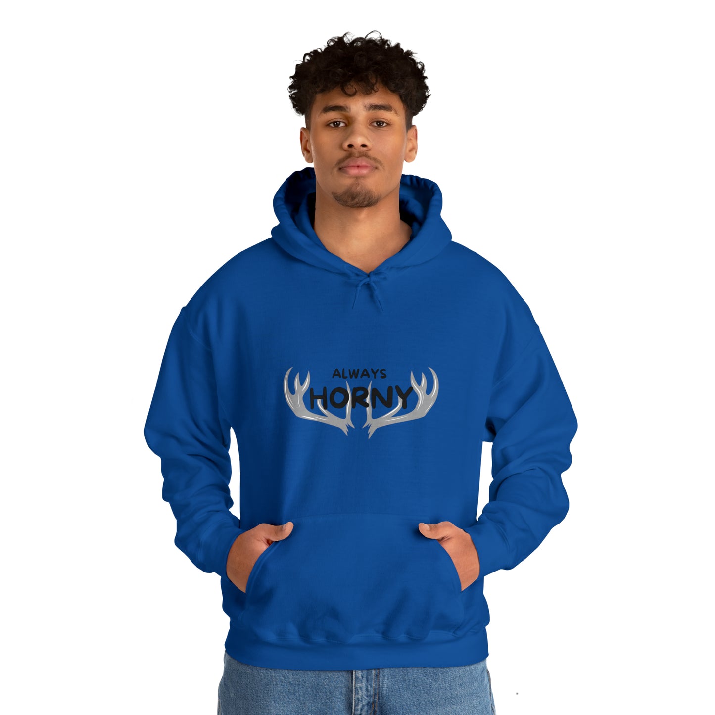 Always Horny - Hooded Sweatshirt