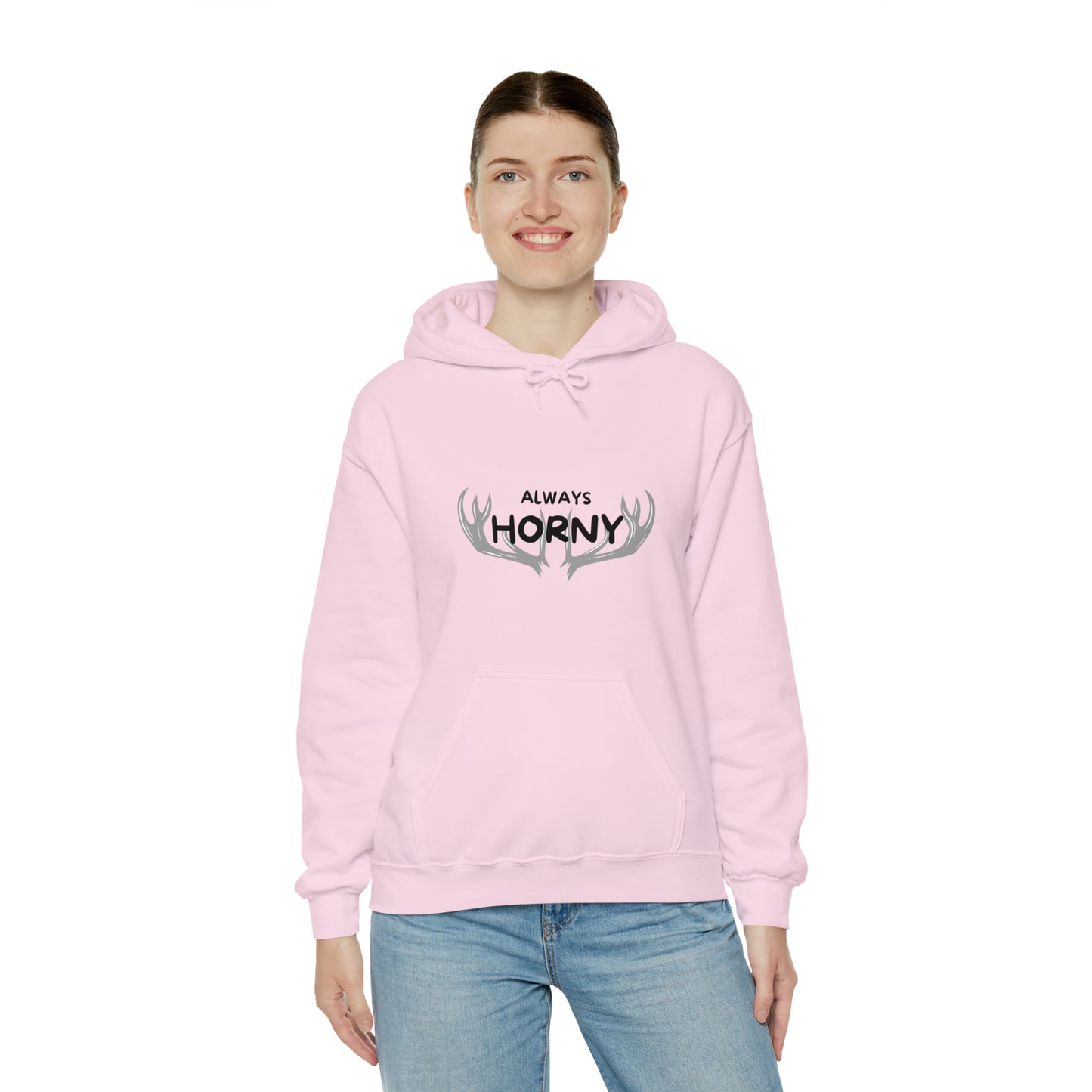 Always Horny - Hooded Sweatshirt