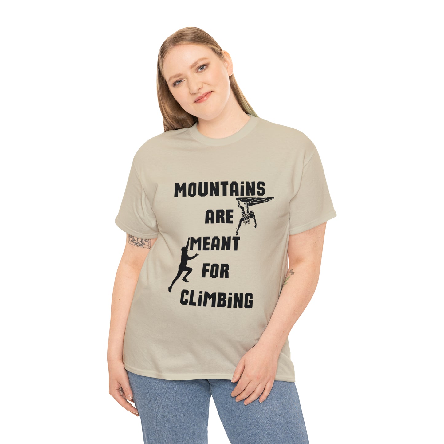 Mountains are Meant For Climbing