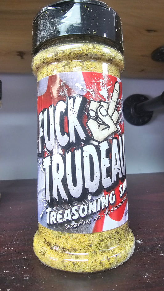 Fuck Trudeau treasoning salt single