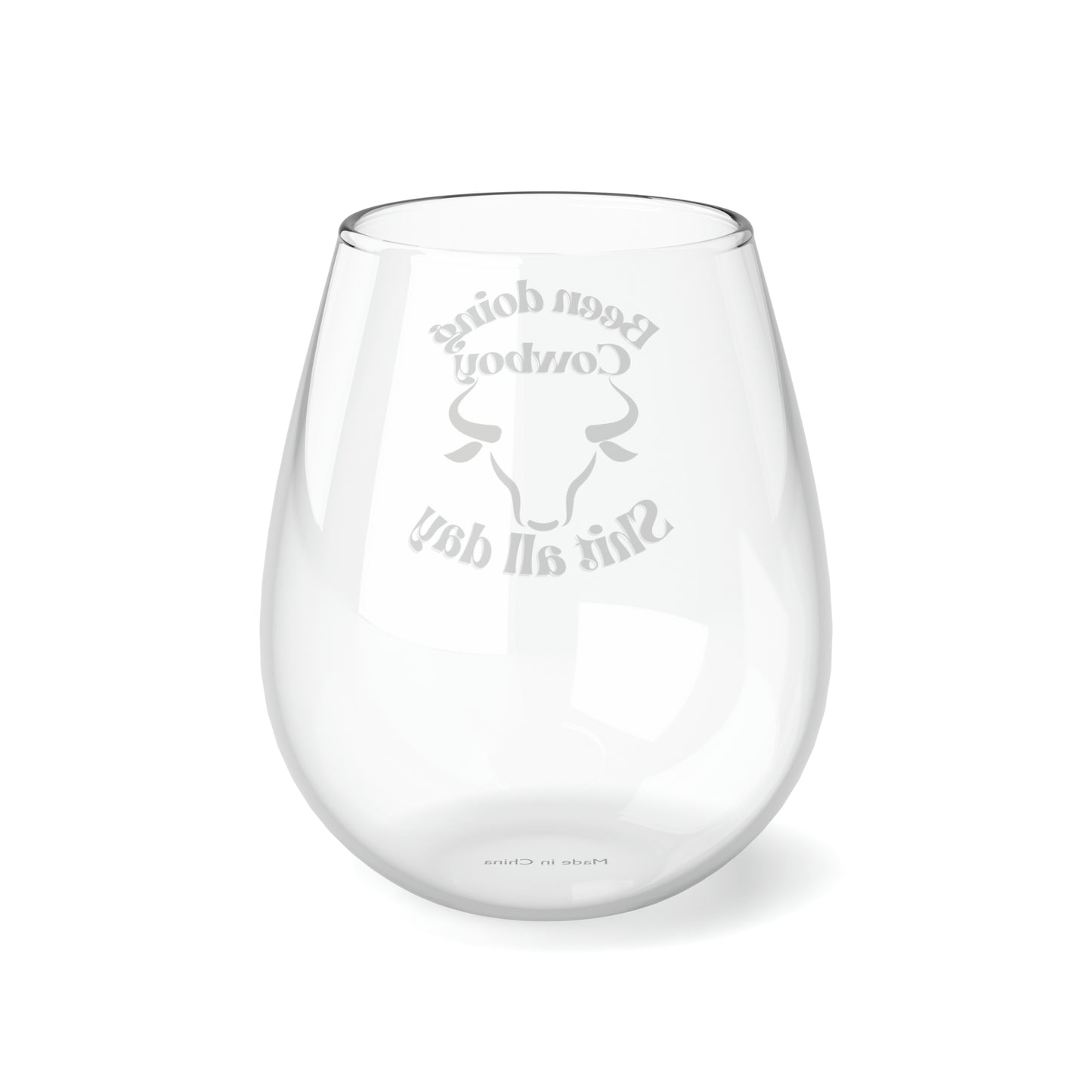 Been Doing Cowboy Shit All Day Stemless Wine Glass, 11.75oz