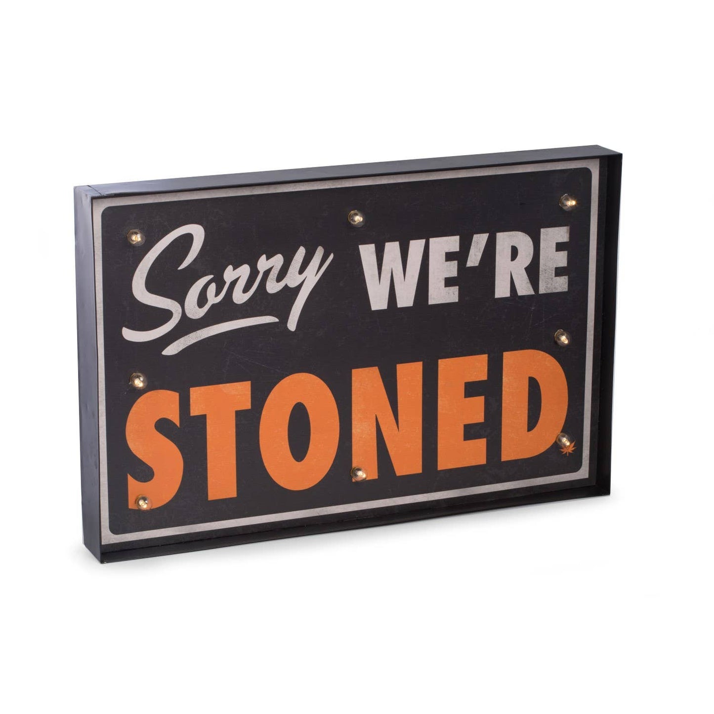 Sorry We're Stoned Wall Décor